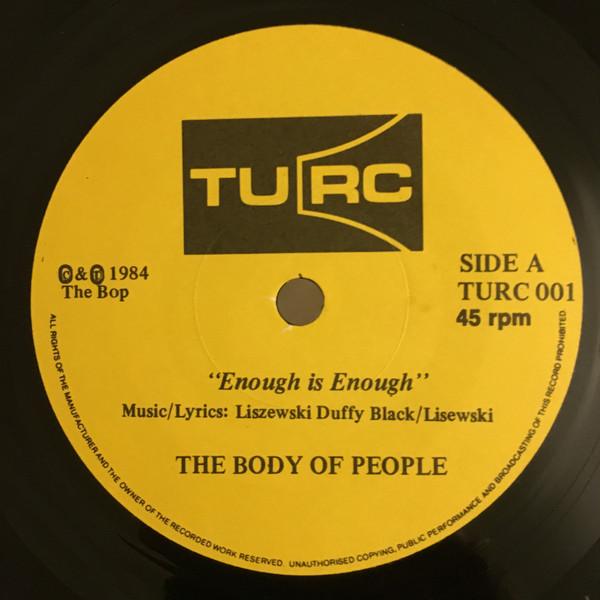 Ron's Neighbours/The Body Of People - To The Fight/Enough Is Enough - 7 Inch