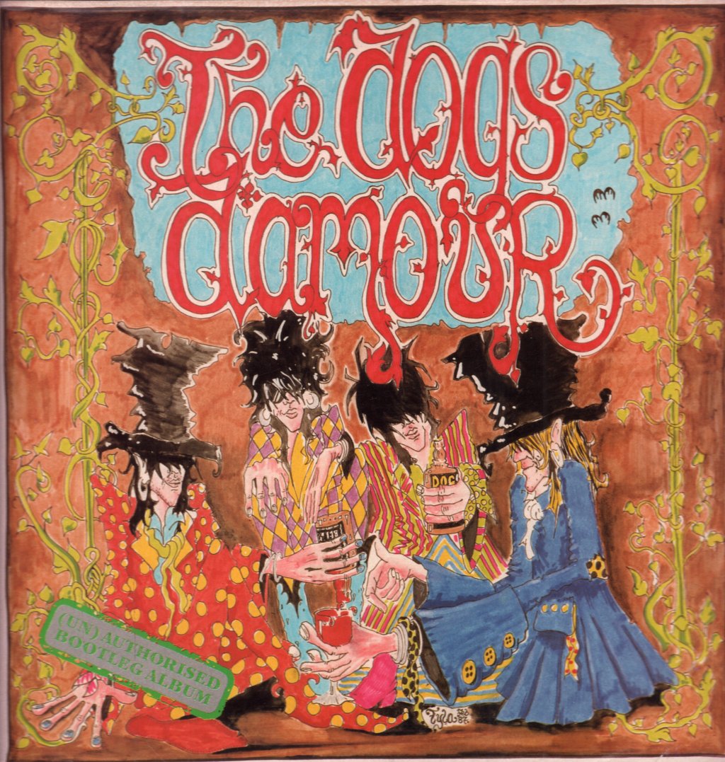 Dogs D'amour - Unauthorised Bootleg - Lp