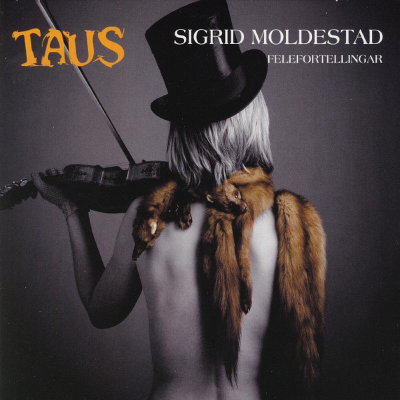 Sigrid Moldestad - Taus - Felefortellingar - Cd