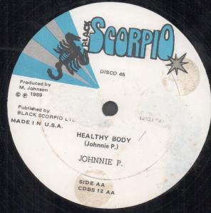 Johnnie P - Healthy Body - 12 Inch