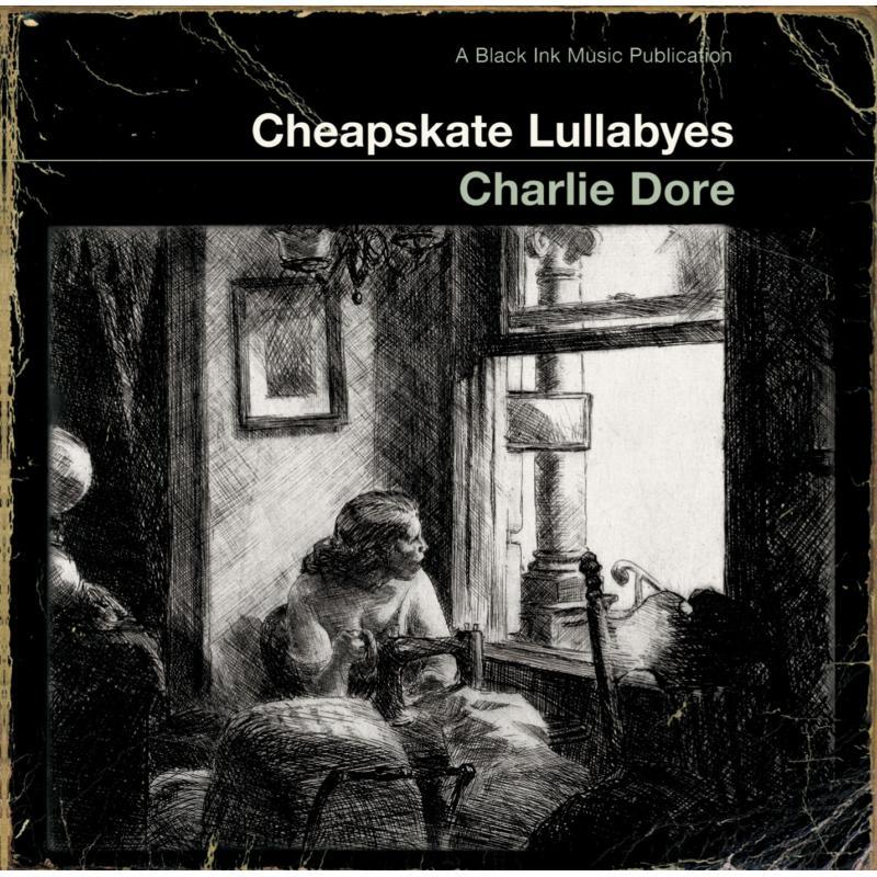 Charlie Dore - Cheapskate Lullabyes - Cd