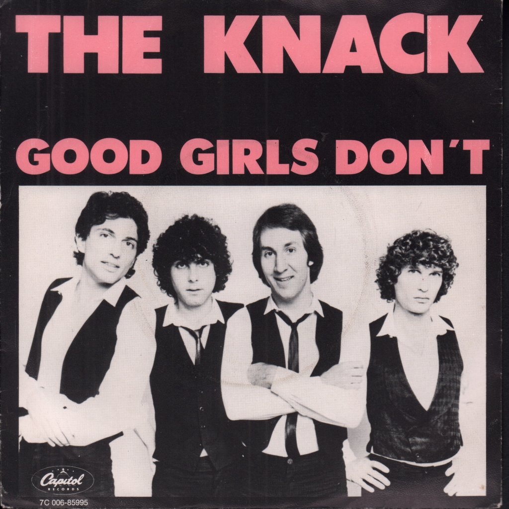 Knack - Good Girls Don't - 7 Inch