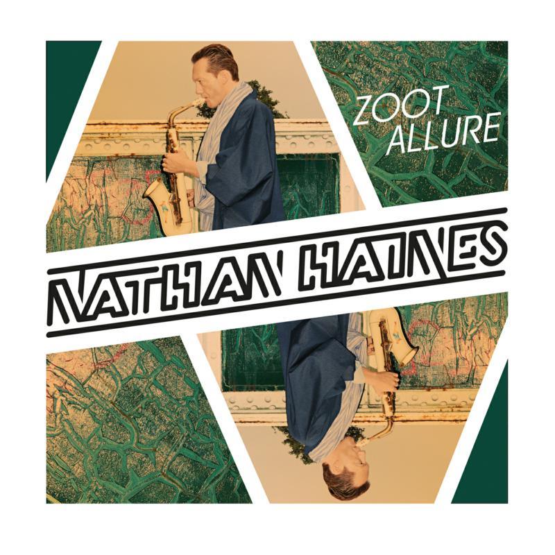 Nathan Haines - Zoot Allure - Cd