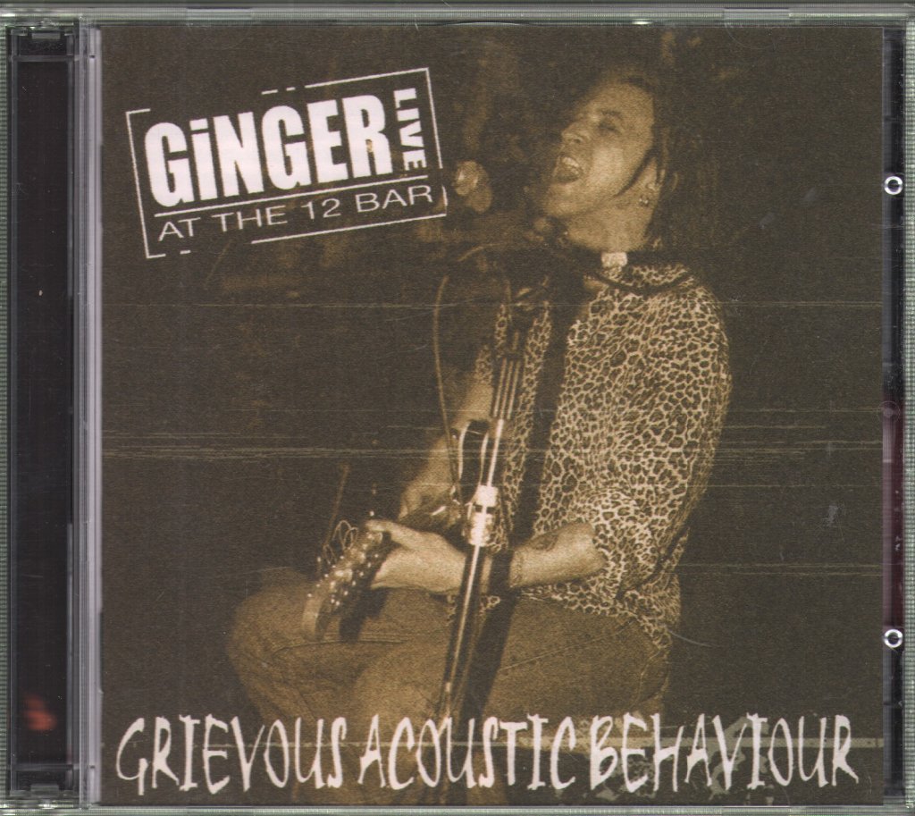 Ginger (Ex Wildhearts) - Grievous Acoustic Behaviour (Live At The 12 Bar) - Double Cd