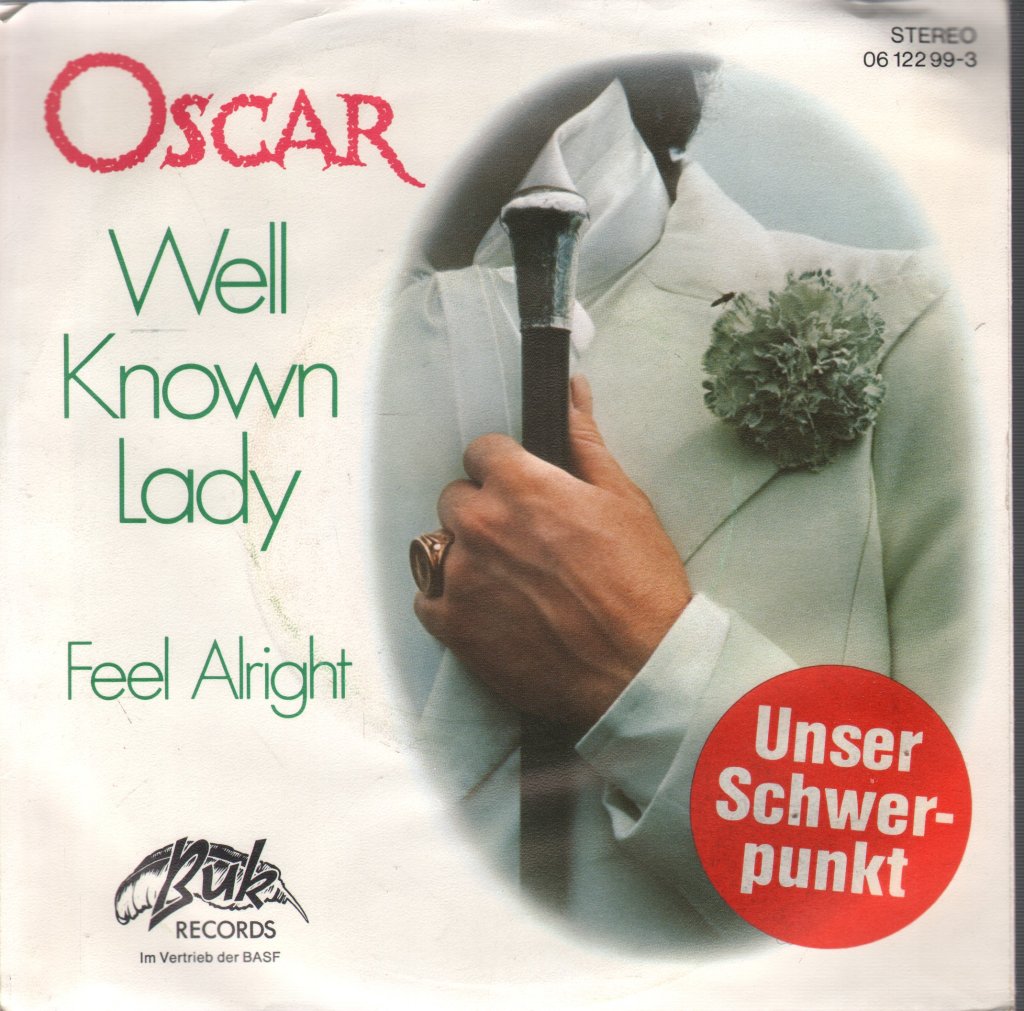 Oscar (70'S Group) - Feel Alright / Well Known Lady - 7 Inch