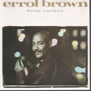 Errol Brown - Body Rockin' - 7 Inch