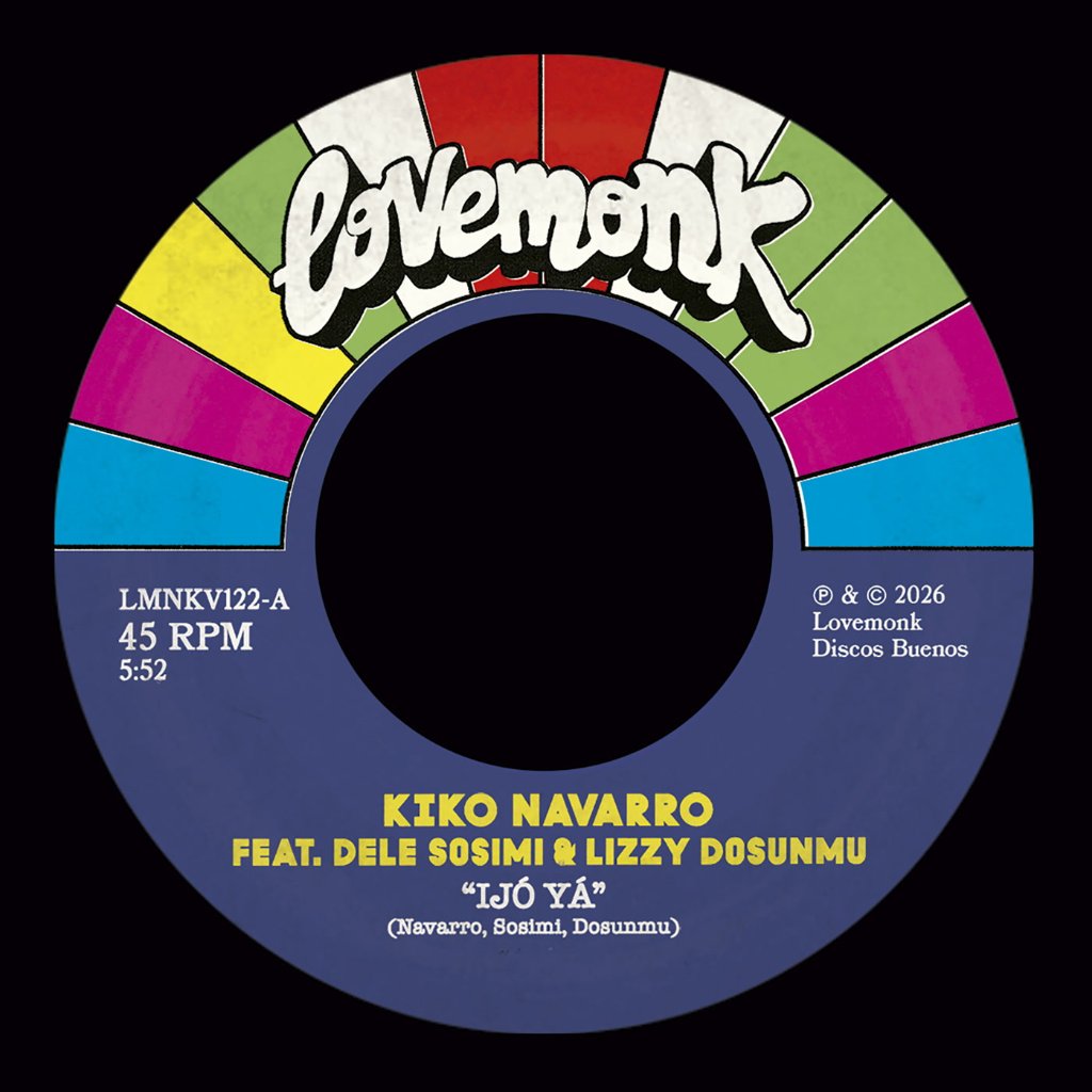 Kiko Navarro - Ijó Yá (feat. Dele Sosimi & Lizzy Dosunmu) - 7 Inch