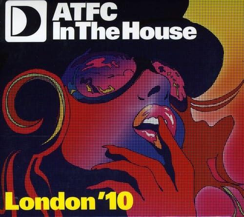 Various Artists - Atfc In the House London 2010: Mixed By Atfc - Cd