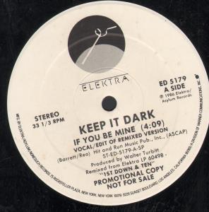 Keep It Dark - If You Be Mine - 12 Inch
