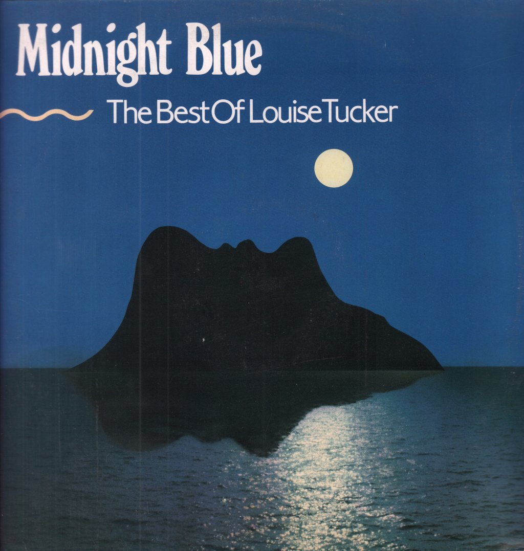 Midnight Blue / Louise Tucker - Best Of Louise Tucker - Lp