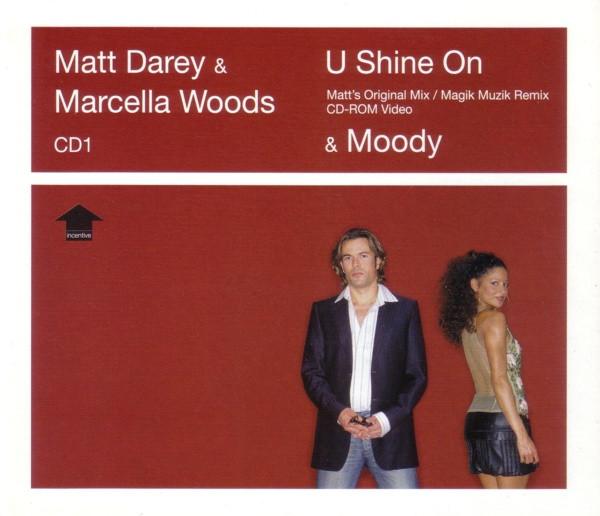 Matt Darey And Marcella Woods - U Shine On - Cd