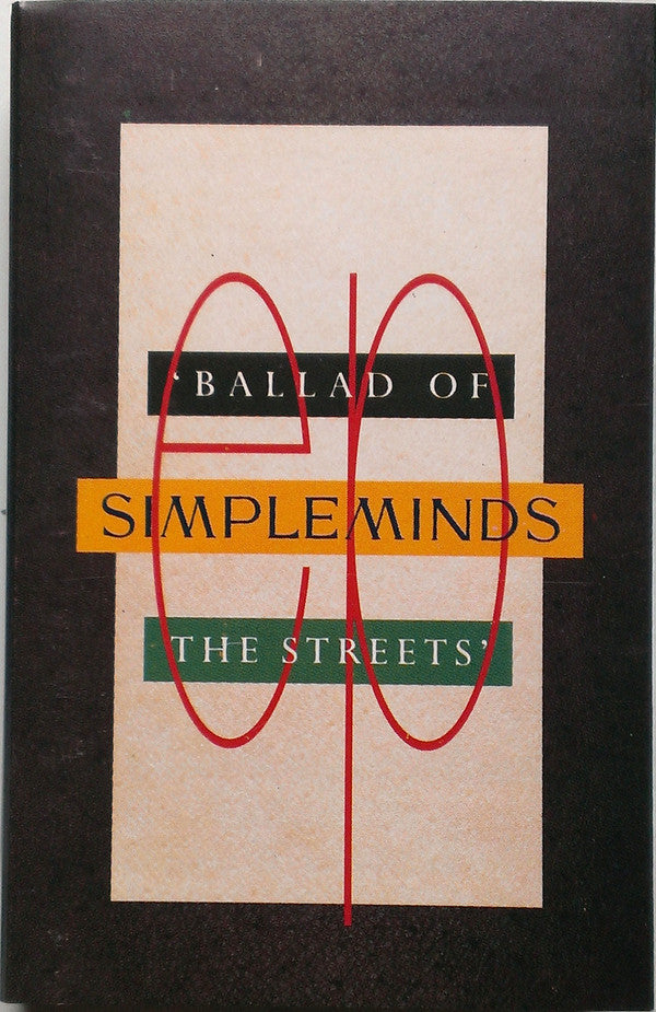 Simple Minds - Ballad Of The Streets - Cassette