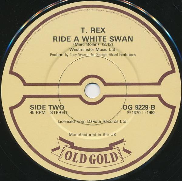 T. Rex - Hot Love / Ride A White Swan - 7 Inch