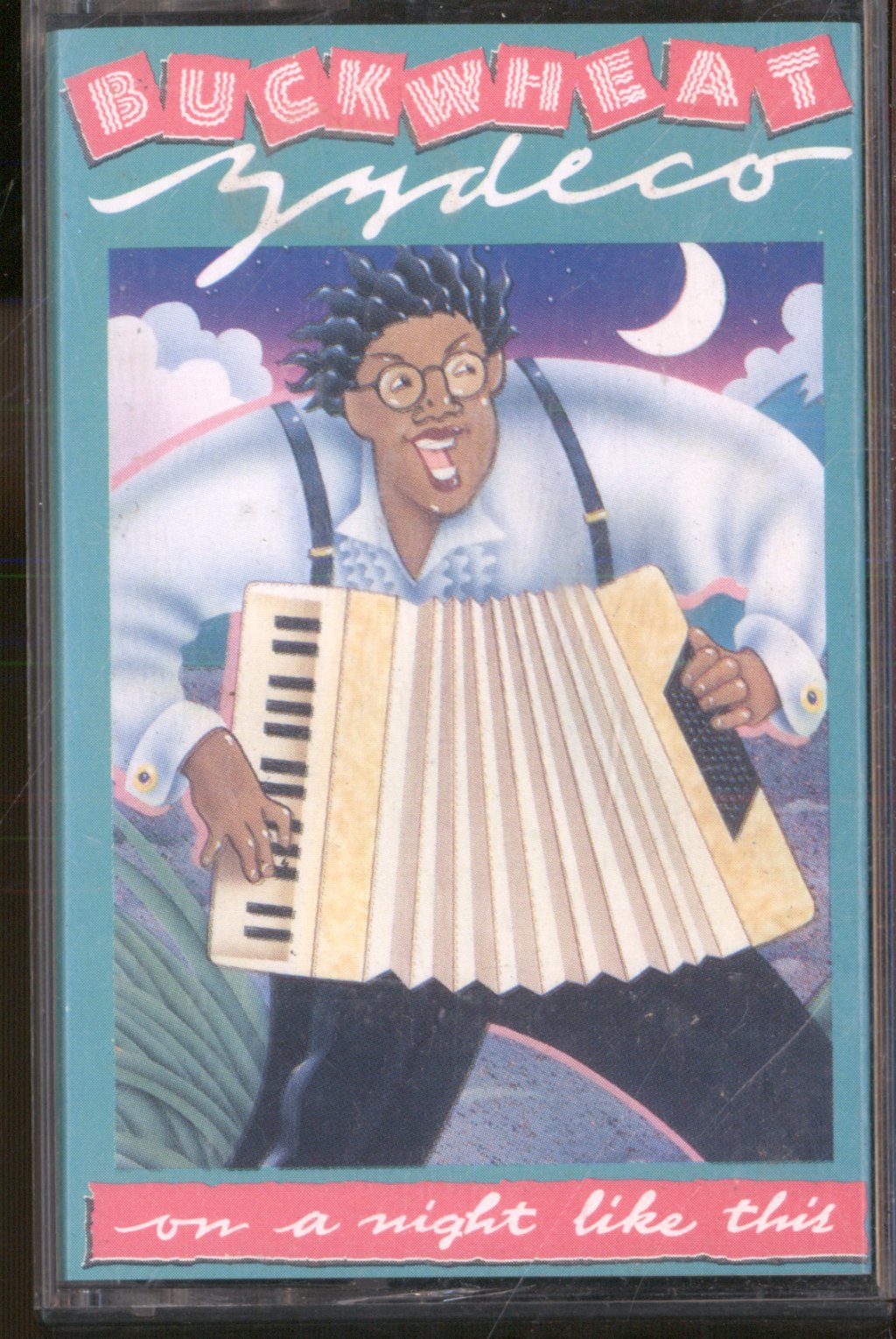 Buckwheat Zydeco - On A Night Like This - Cassette