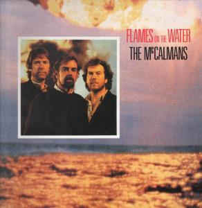 Mccalmans - Flames On The Water - Lp