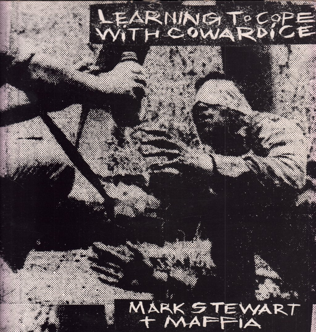 Mark Stewart And The Maffia - Learning To Cope With Cowardice - Lp