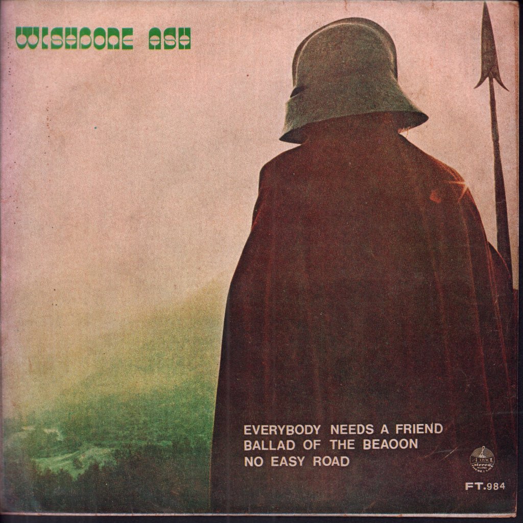 Wishbone Ash - Everybody Needs A Friend - 7 Inch