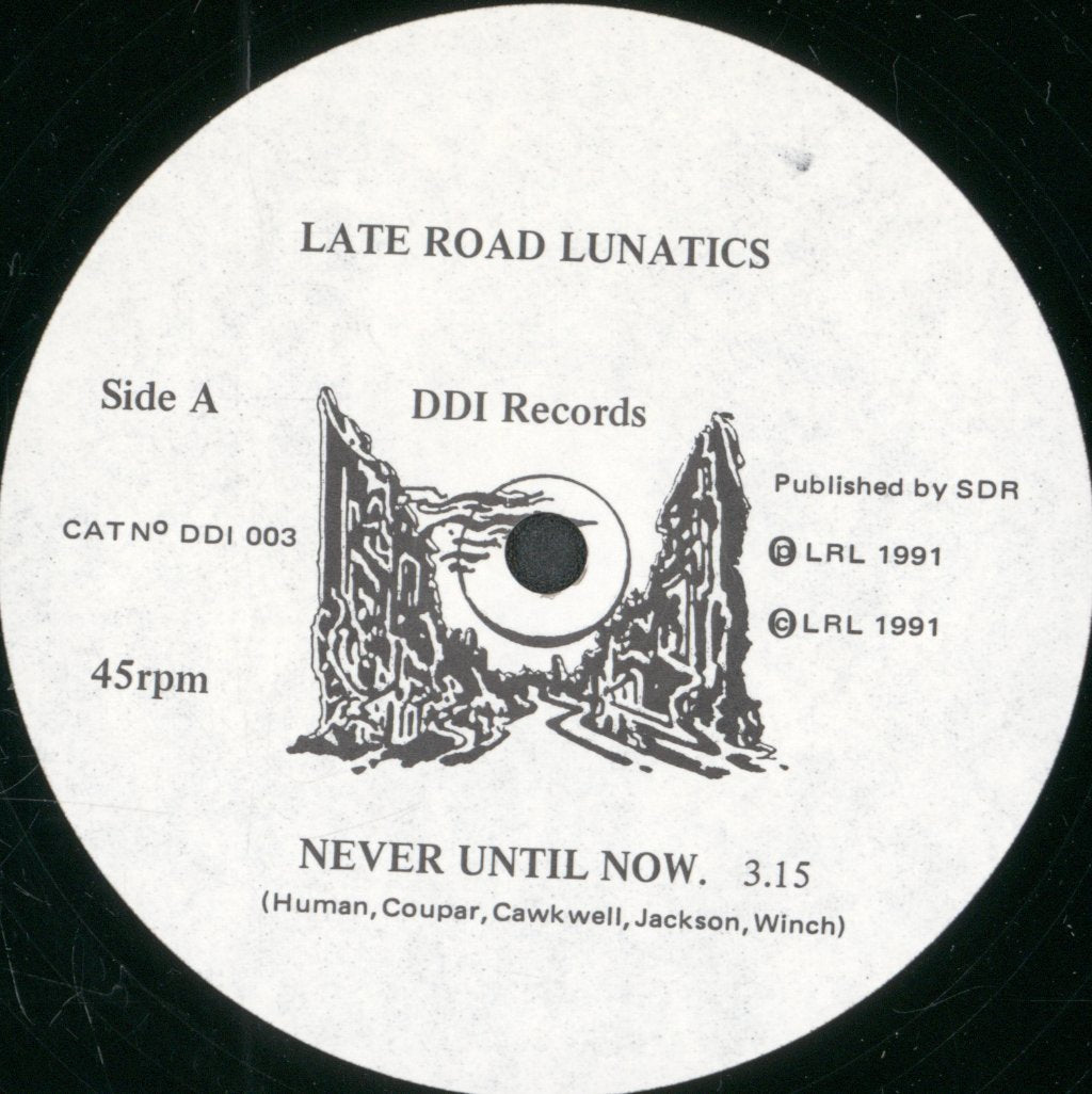 Late Road Lunatics - Never Until Now - 12 Inch