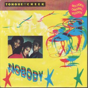 Tongue N Cheek (90'S Artist) - Nobody - 7 Inch