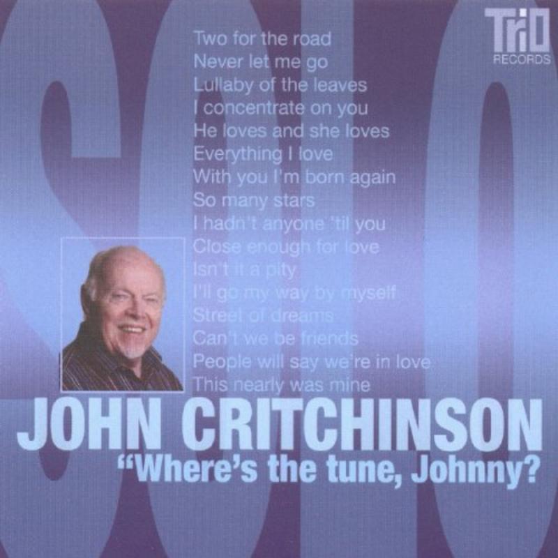 John Critchinson - Where's the Tune, Johnny? - Cd