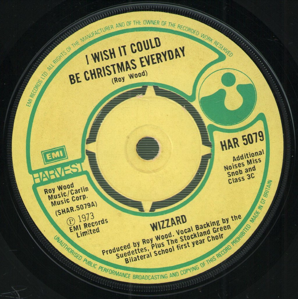 Wizzard (Roy Wood) - I Wish It Could Be Christmas Everyday - 7 Inch