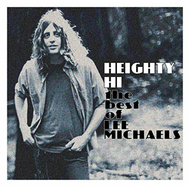 Lee Michaels - Heighty Hi - the Best of Lee Michaels - Cd