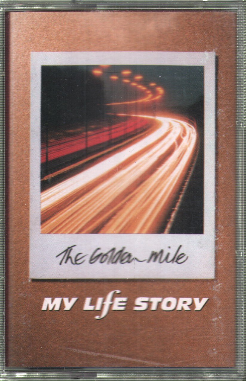 My Life Story - Golden Mile - Cassette