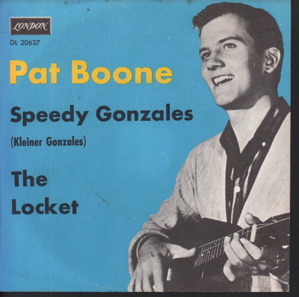 Pat Boone - Speedy Gonzales - 7 Inch