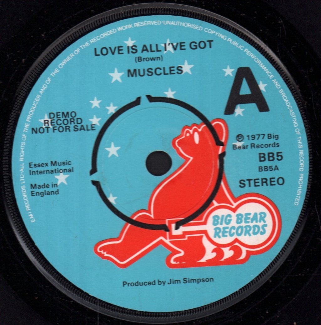 Muscles (70'S Group) - Love Is All I've Got - 7 Inch