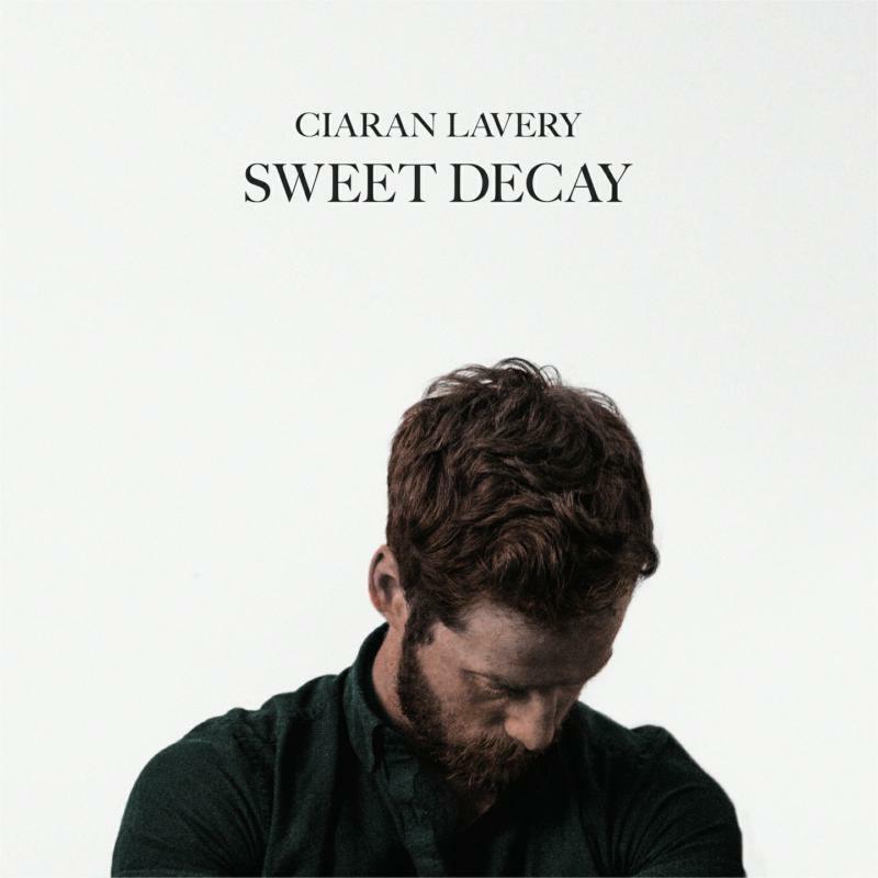 Ciaran Lavery - Sweet Decay - Lp