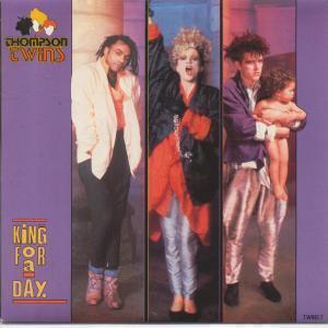 Thompson Twins - King For A Day - 7 Inch