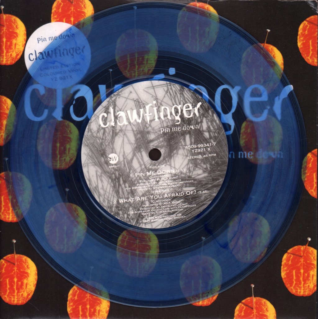 Clawfinger - Pin Me Down - 7 Inch