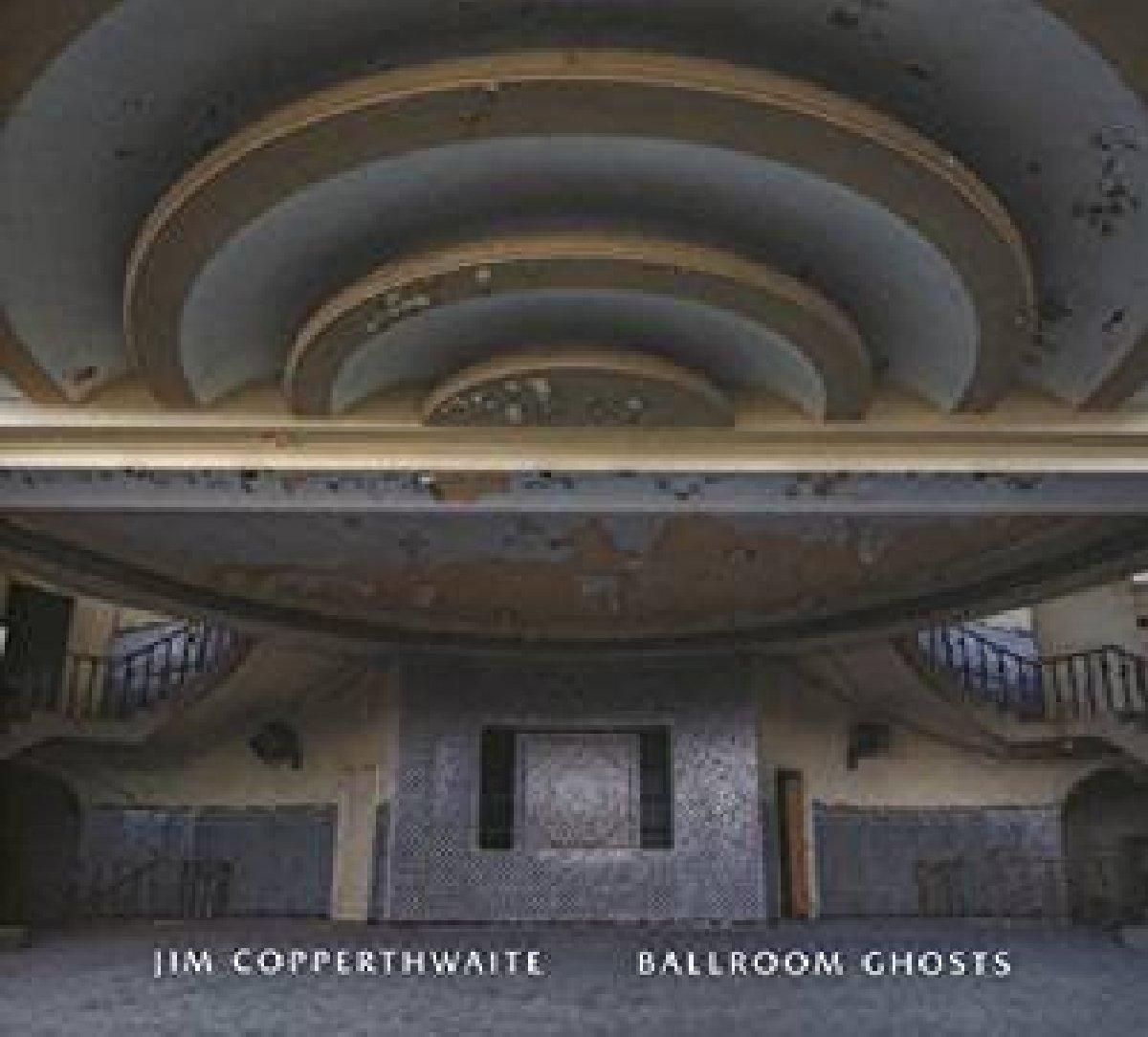 Jim Copperthwaite - Ballroom Ghosts - Lp