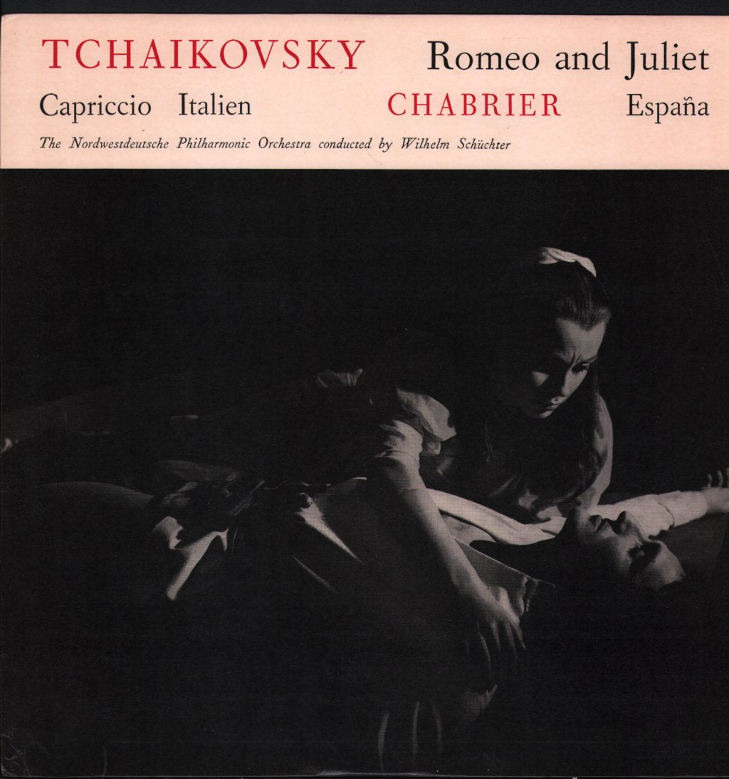 Nordwestdeutsche Philharmonic Orchestra / Wilhelm Schuchter - Tchaikovsky - Romeo And Juliet / Capriccio Italien / Chabrier - España - Lp