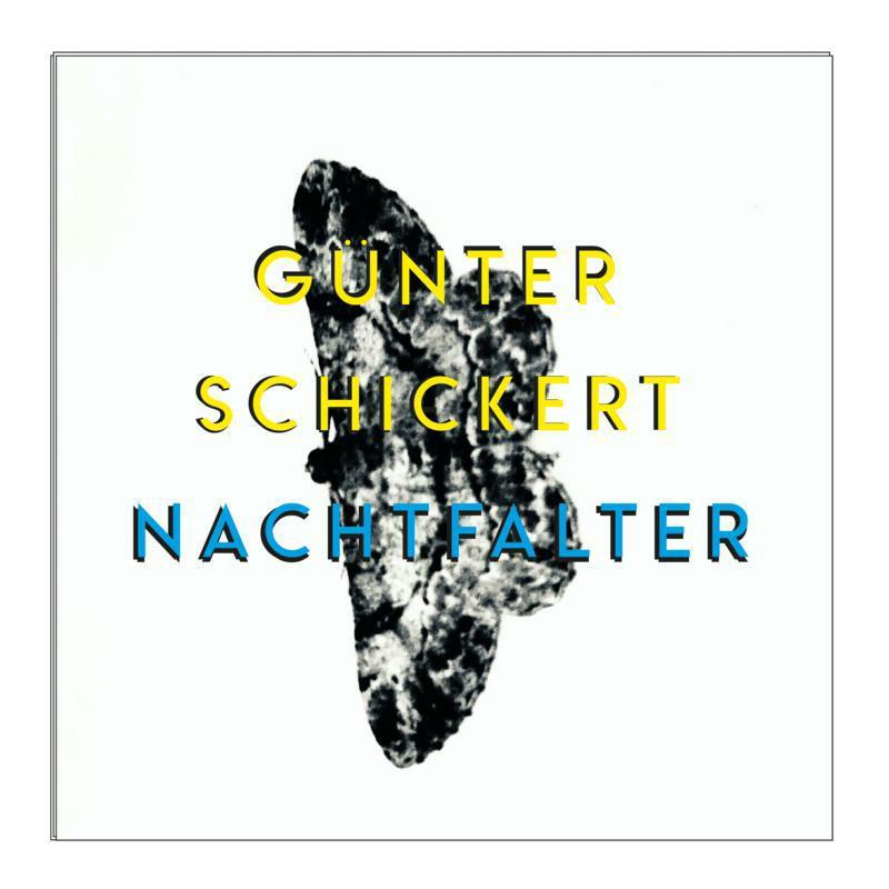 Gunter Schickert - Nachtfalter - Lp