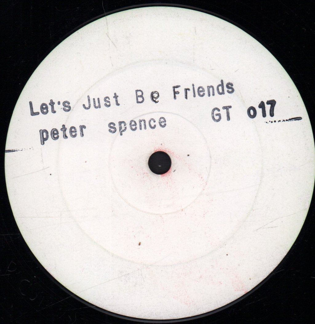 Peter Spence - Let's Just Be Friends - 12 Inch