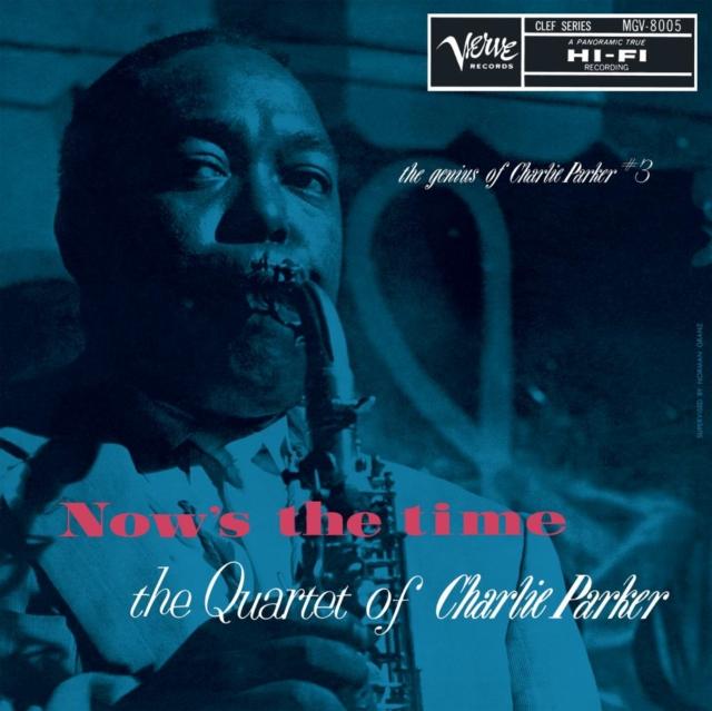 Charlie Parker - Now's the Time: the Genius of Charlie Parker - Lp