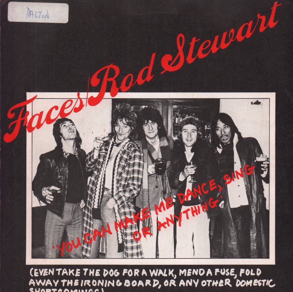 Faces / Rod Stewart - You Can Make Me Dance Sing Or Anything - 7 Inch