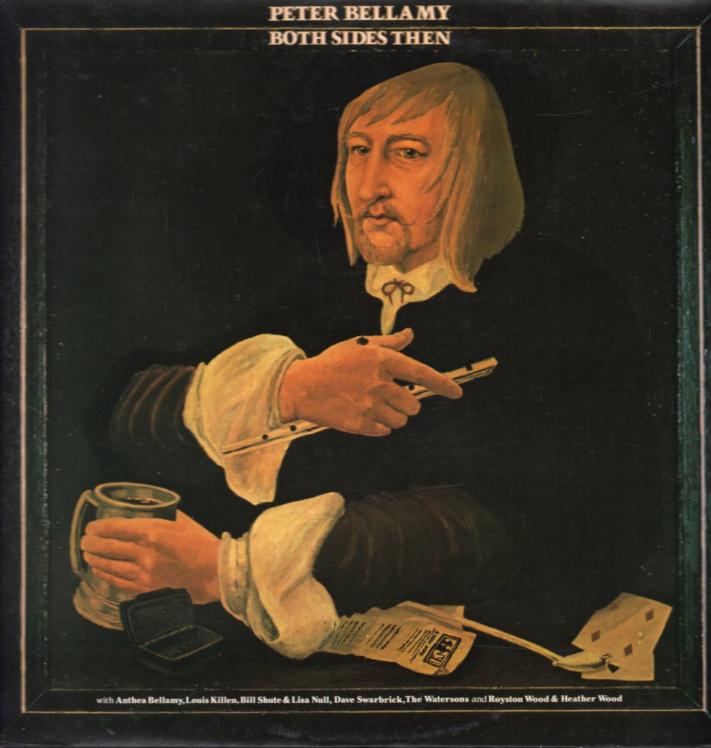 Peter Bellamy - Both Sides Then - Lp