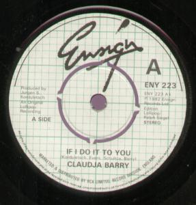 Claudja Barry - If I Do It To You - 7 Inch