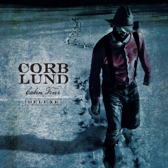 Corb Lund - Cabin Fever Deluxe (Deluxe Edition) - Double Lp