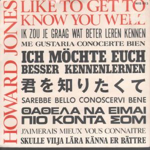 Howard Jones - Like To Get To Know You Well - 7 Inch
