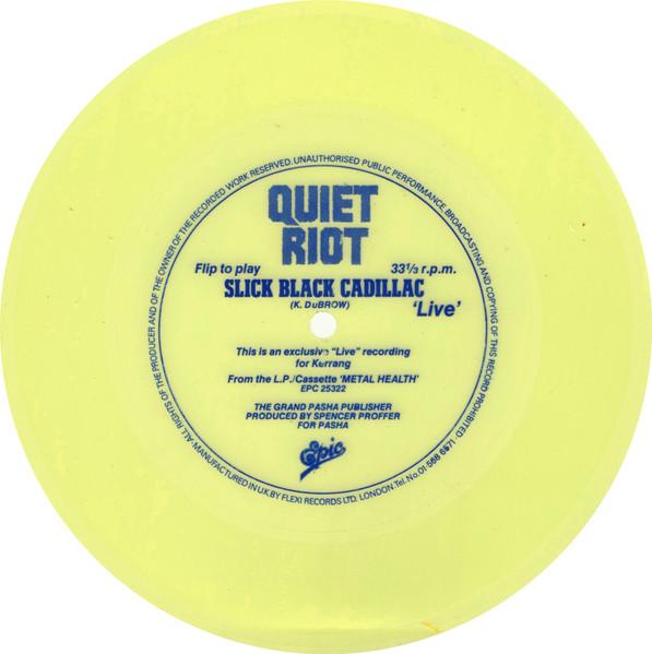 Quiet Riot - Slick Black Cadillac - 7 Inch