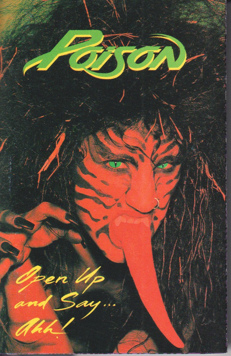 Poison - Open Up And Say...ahh - Cassette