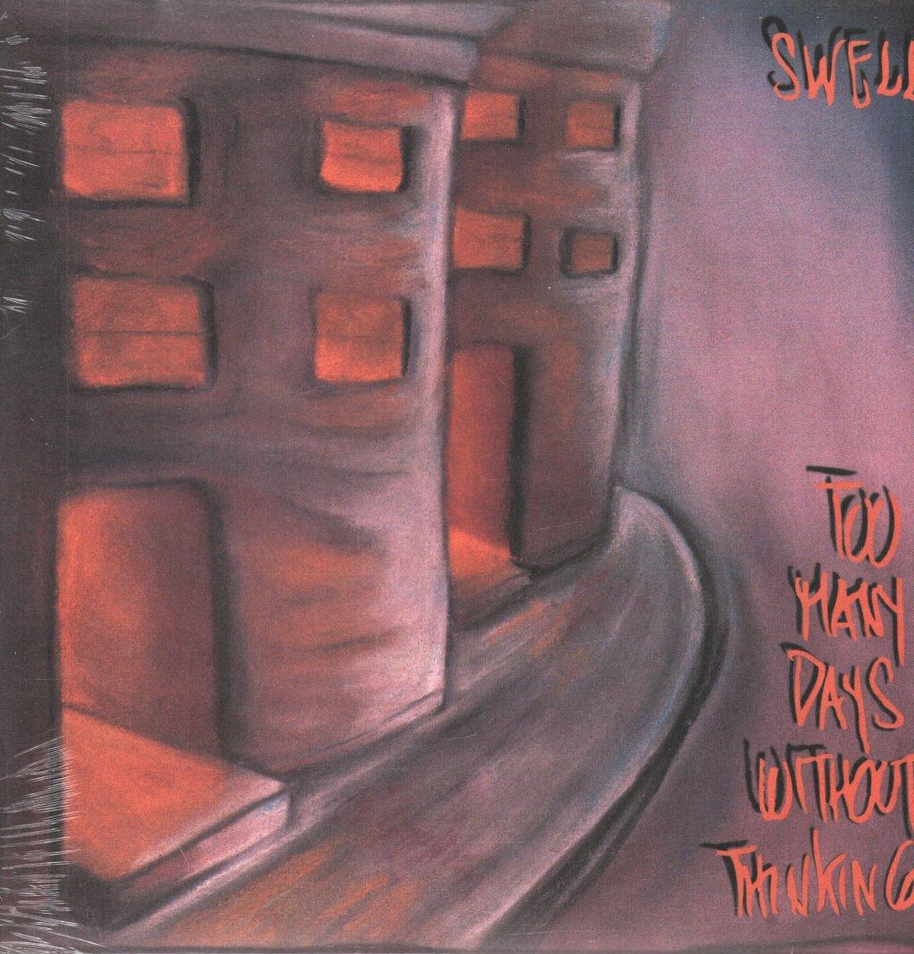 Swell - Too Many Days Without Thinking - Lp