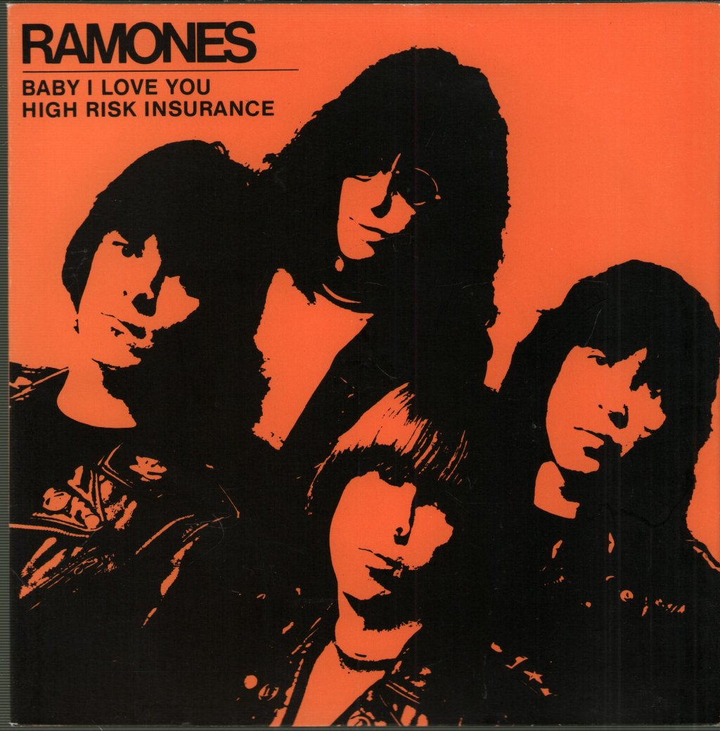 Ramones - Baby I Love You - 7 Inch