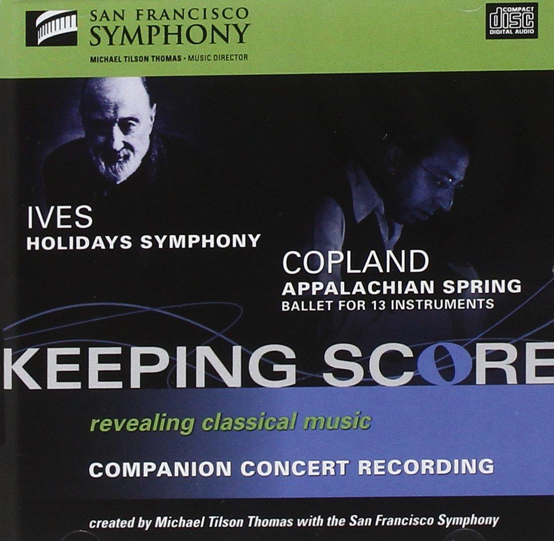 San Francisco Symphony and Michael Tilson Thomas - Ives: Holidays Symphony/Copland Appalachian Spring - Cd