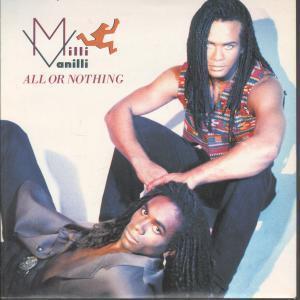 Milli Vanilli - All Or Nothing - 7 Inch