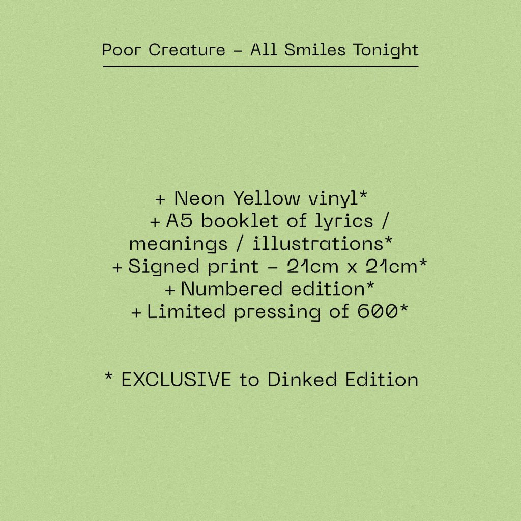 Poor Creature - All Smiles Tonight (Dinked Edition #339) - Lp
