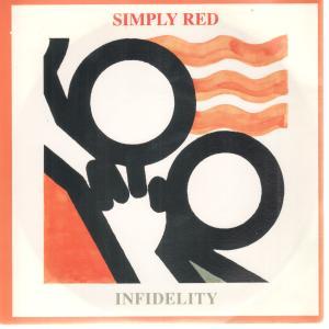 Simply Red - Infidelity - 7 Inch